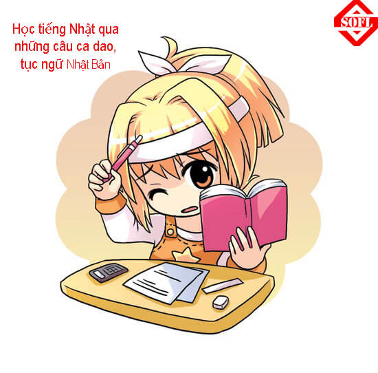 Học tiếng Nhật qua những câu ca dao tục ngữ Nhật Bản