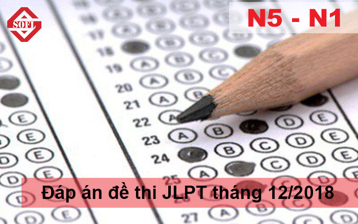 Đáp án đề thi JLPT N5 - N1 dap an de thi jlpt